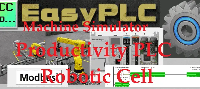 EasyPLC Machine Simulator Productivity PLC Robotic Cell