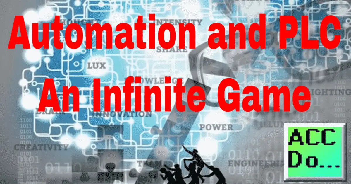 Automation and PLC Programming: An Infinite Game