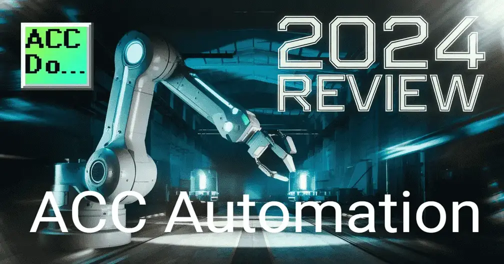 ACC Automation 2024: Year in Review