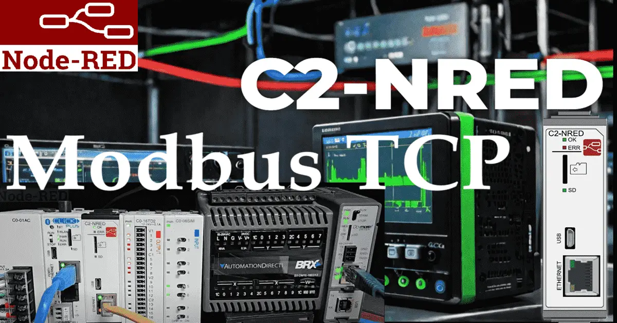 C2-NRED to BRX Do-More & Click PLCs: Modbus TCP!